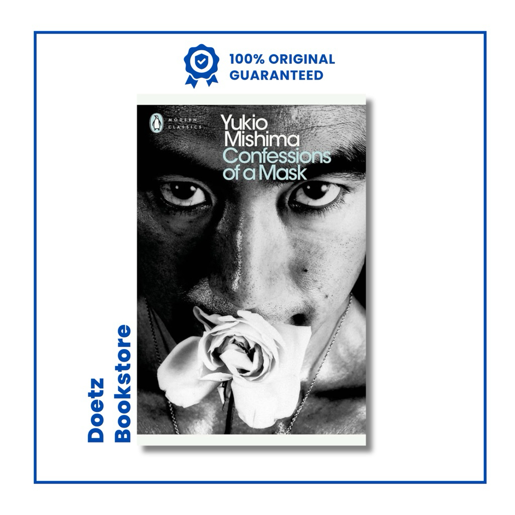 Penguin Modern Classics : Confessions of a Mask by Yukio Mishima