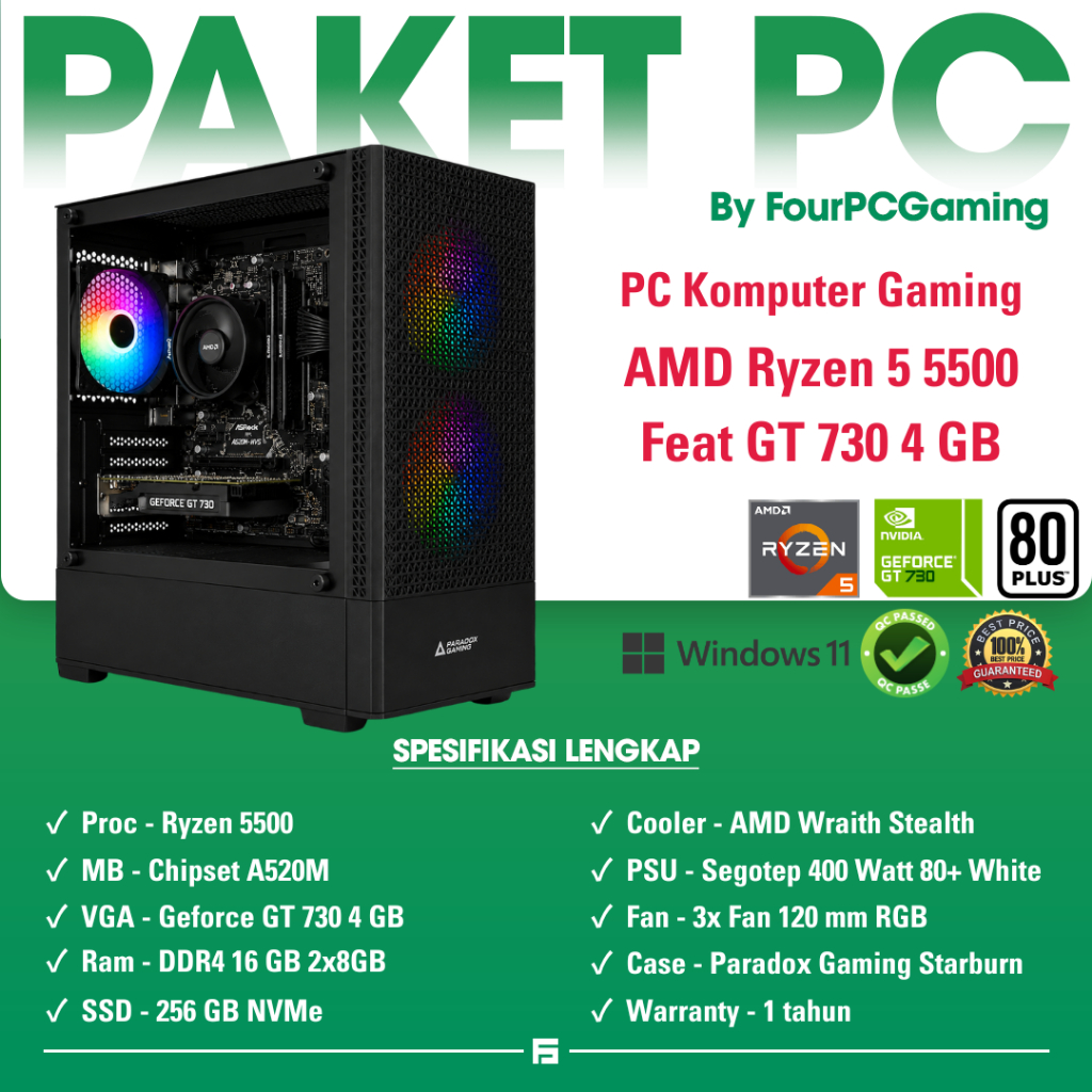 FourPCGaming Rakitan Komputer AMD Ryzen 5 5500 Ram 16GB | GeForce GT 730 4GB  | SSD 256GB