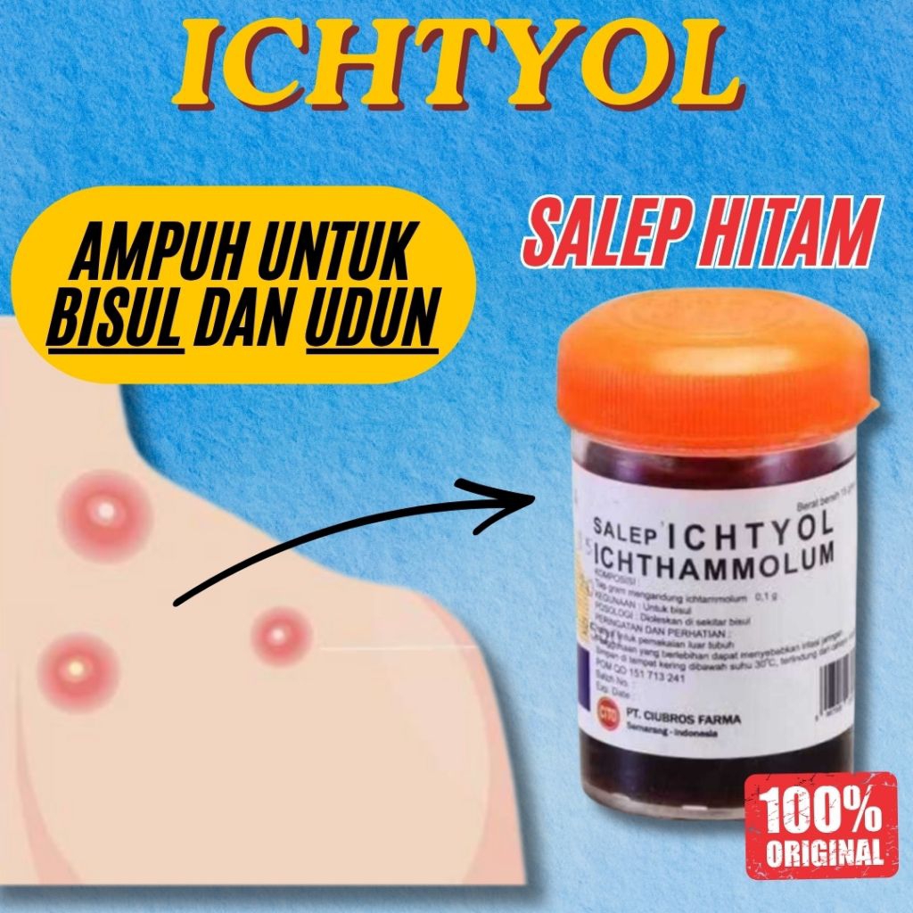 ICHTYOL SALEP BISUL SALEP HITAM AMPUH CIUBROS SALEP UDUN ORIGINAL 100%