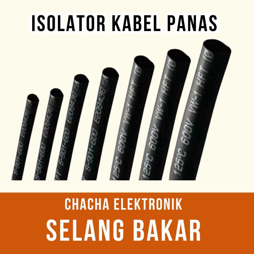 Heat Shrinkable Tubing Selang Bakar / Isolator Bakar