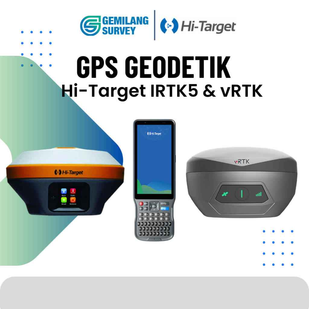 GPS Geodetik Hi-Target iRTK 5 Base & vRTK Rover IMU-RTK GNSS Receiver