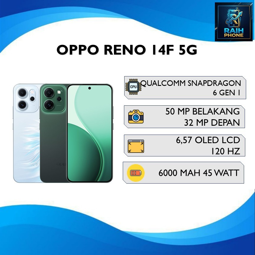 OPPO RENO 14F 5G RAM 12GB ROM 256GB QUALCOMM SNAPDRAGON 6 GEN 1