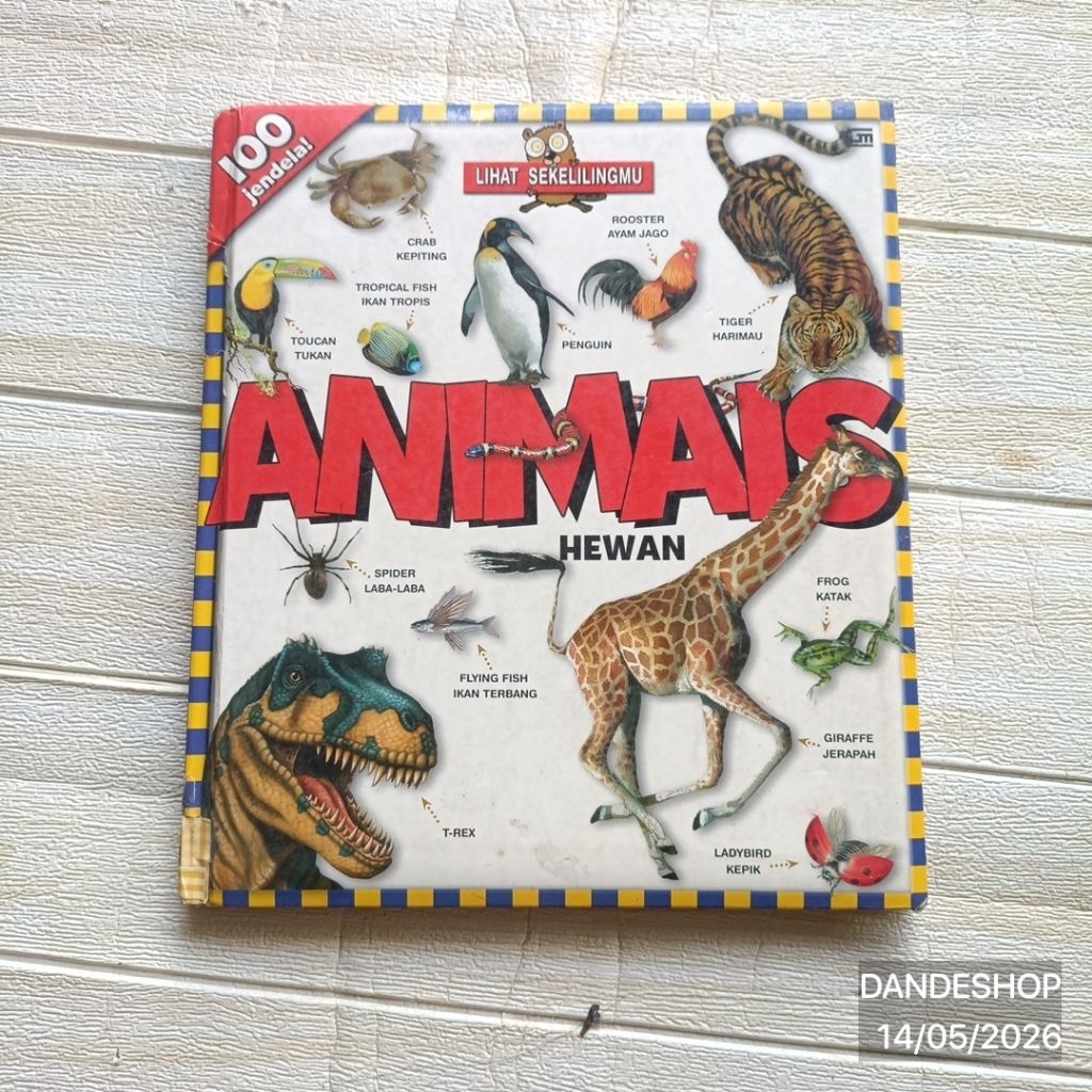 Lihat Sekelilingmu - HEWAN - 100 jendela - Buku Anak Bekas Preloved