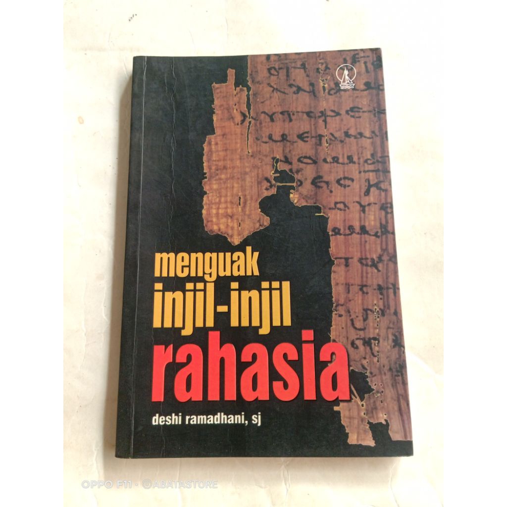BUKU MENGUAK INJIL INJIL RAHASIA DESHI RAMADHANI SJ