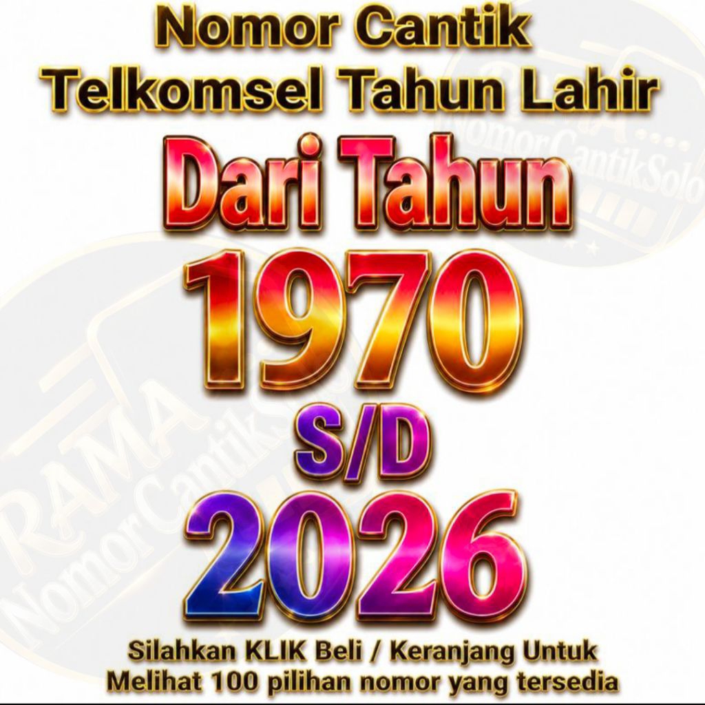 Nomor Cantik Telkomsel Simpati Tahun Lahir 1922 sd 2026 Kartu 4G/5G