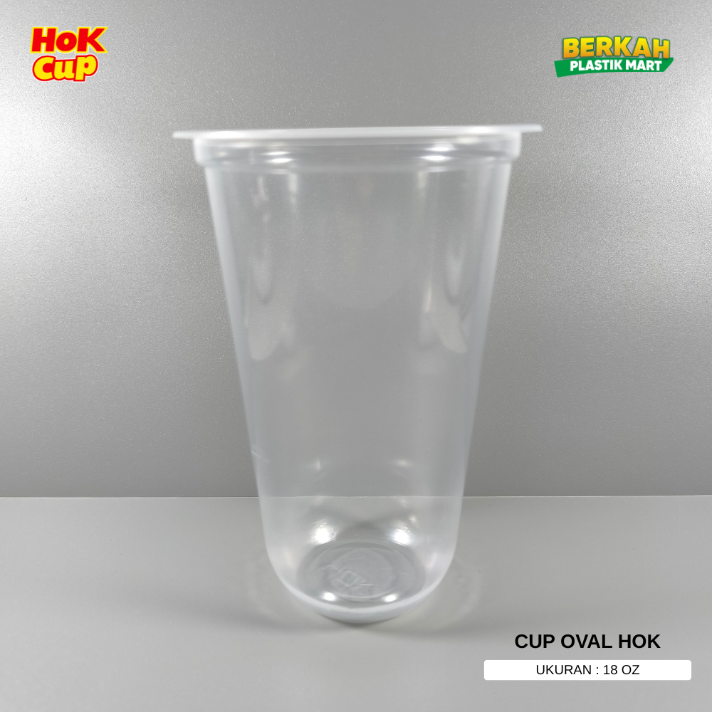 CUP OVAL 18 OZ HOK (GELAS OVAL 18)