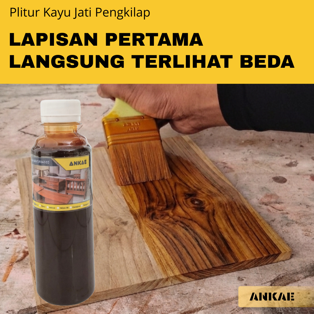 Ankae Plitur Kayu Jati Pengkilap 250ml Politur Kayu Jati Belanda Pinus Mahoni Triplek Water Based Si