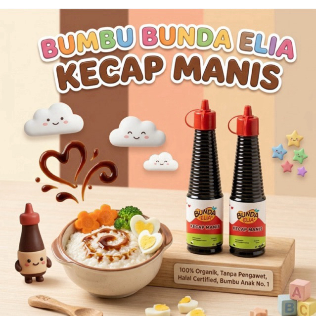 Bumbu Bunda Elia Kecap Manis Non MSG / Kecap MPASI Bayi / Kecap Anak / Kecap Bayi / Kecap Manis Hala