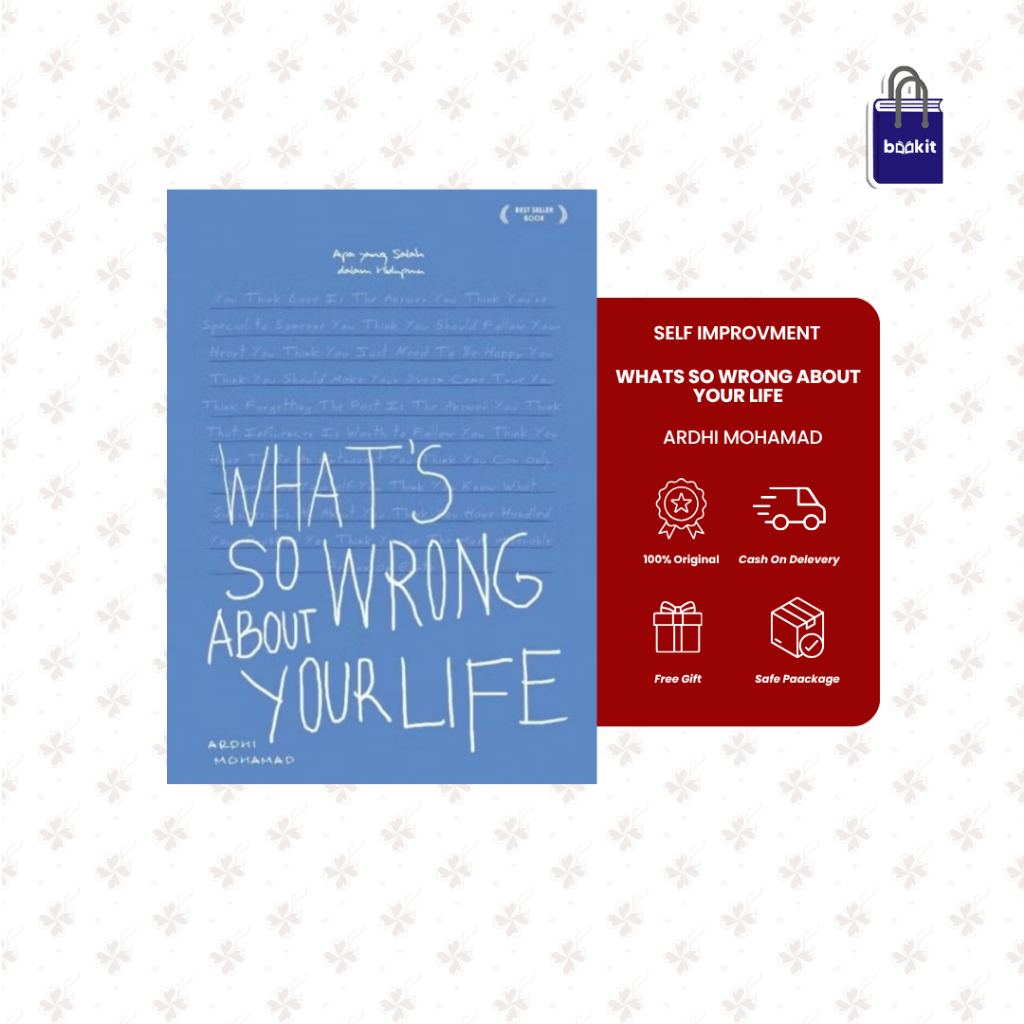 Bookit Official | Self Improvement - Whats So Wrong About Your Life by Ardhi Mohamad