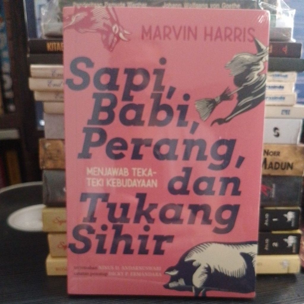 SEALED ORIGINAL: Sapi, Babi, Perang, dan Tukang Sihir-Menjawab Teka Teki Kebudayaan oleh. Marvin Har