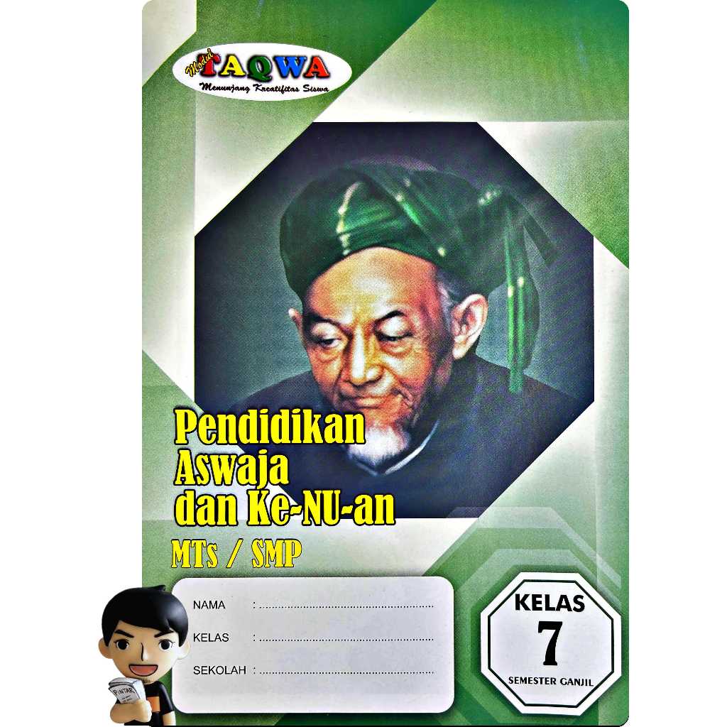 LKS ASWAJA KE-NU-AN SMP/ MTS KELAS VII 7 SEMESTER 1 | TAQWA