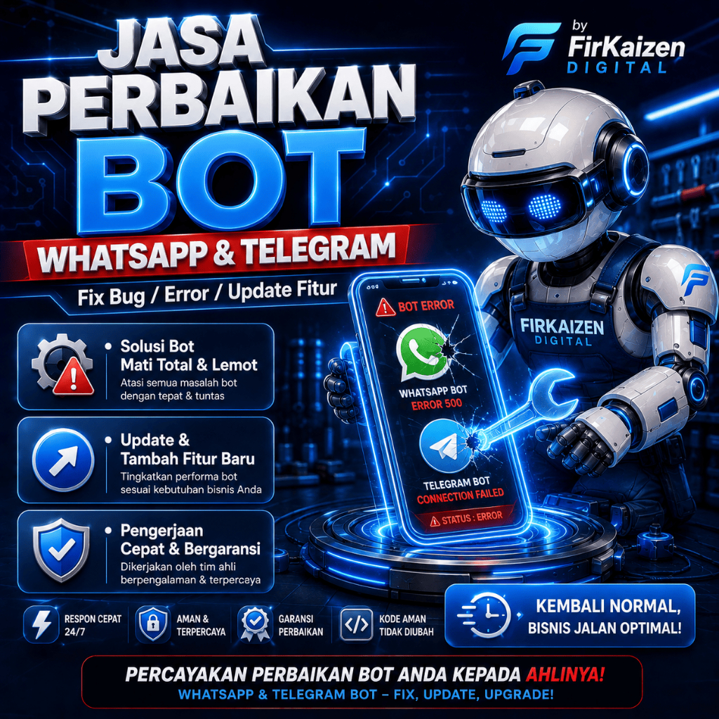 Jasa Fix Bug Bot WhatsApp Olshop & Telegram | Perbaikan Sistem Error | Update Fitur API & Database