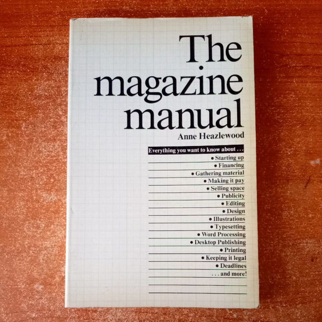 BUKU THE MAGAZINE MANUAL by ANNE HEAZLEWOOD