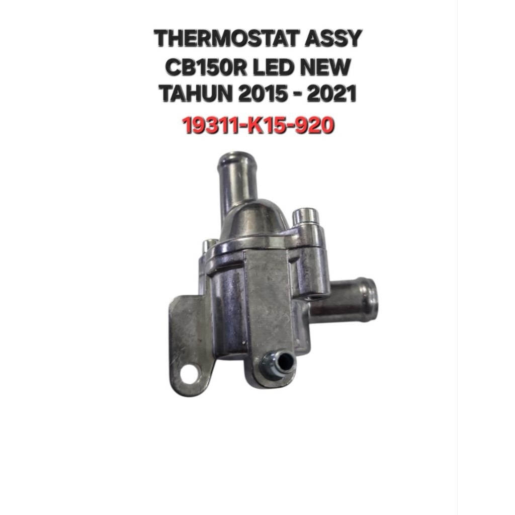 THERMOSTAT ASSY CB150R CB 150 R LED TAHUN 2015 - 2021 19311-K15-920 KW SUPER