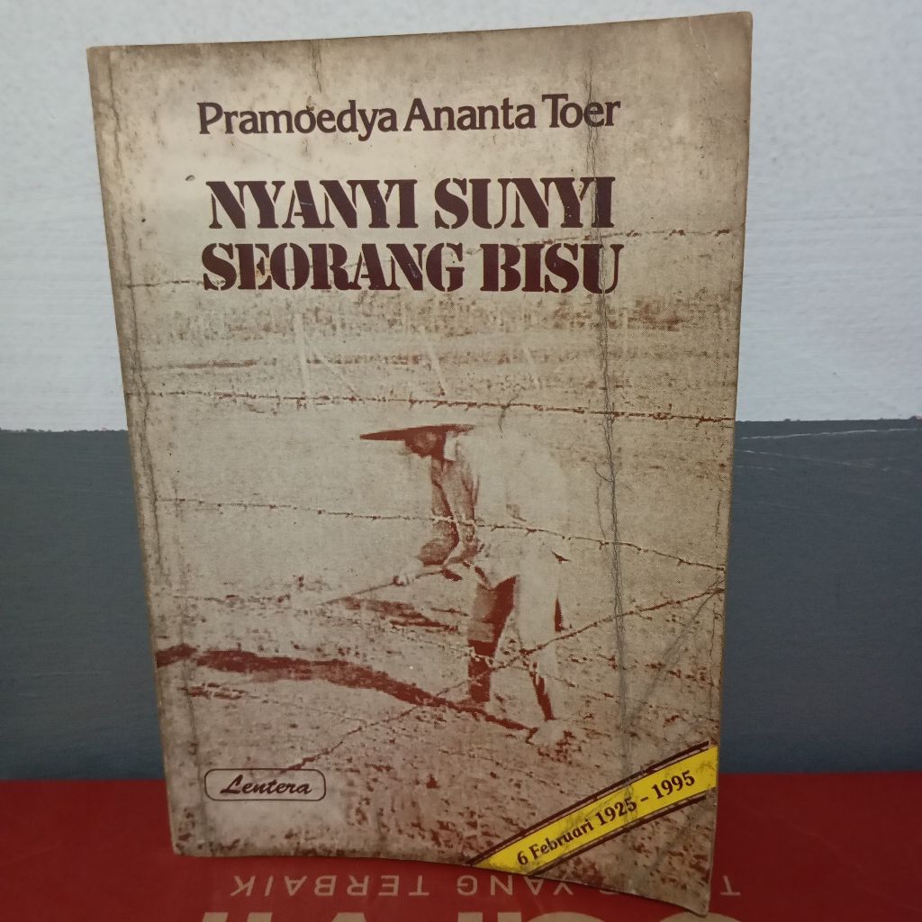 Nyanyi sunyi seorang bisu - Pramoedya ananta toer