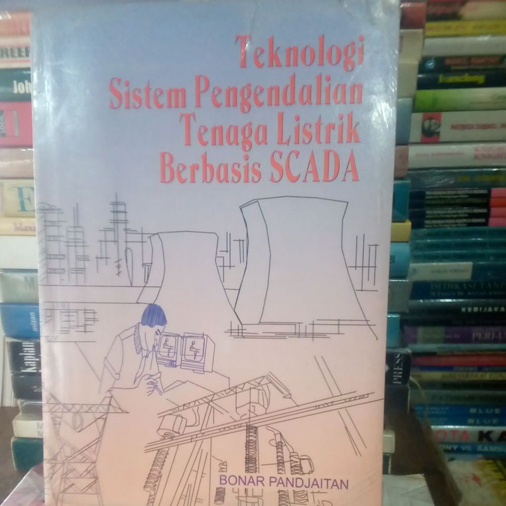 TEKNOLOGI SISTEM PENGENDALIAN TENAGA LISTRIK BERBASIS SCADA