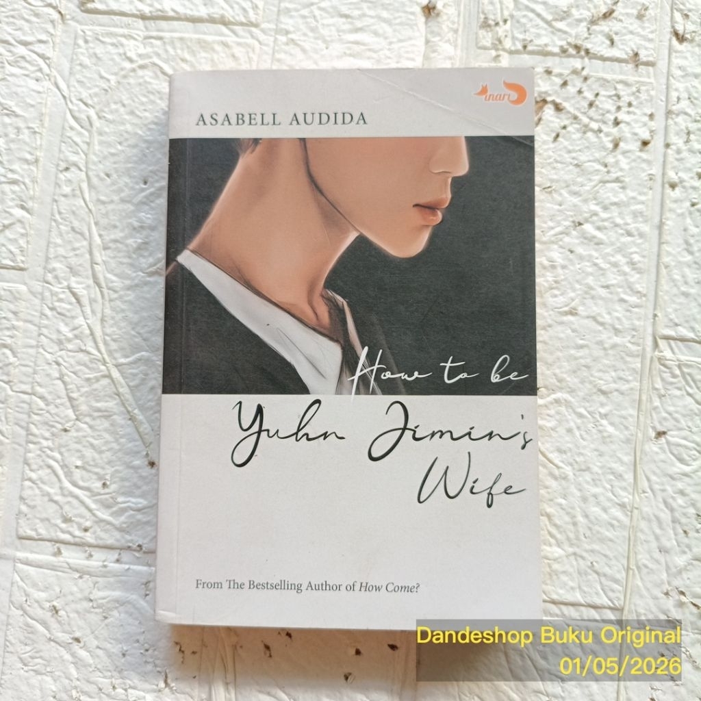 How To Be Yuhn Jimin's Wife oleh Asabell Audida - Novel Bekas Preloved