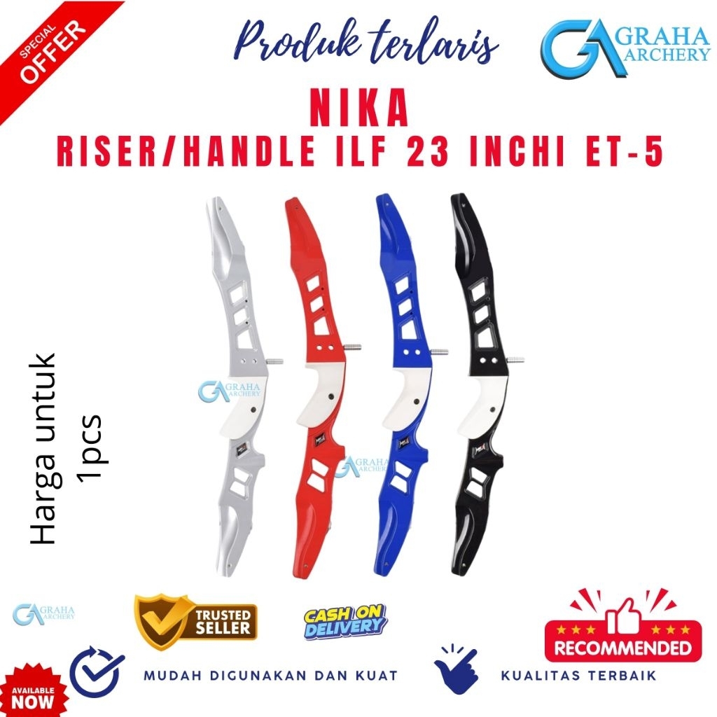 RISER HANDLE ILF NIKA ET-5 23 INCHI RIGHT HAND | RISER RECURVE | RISER BAREBOW | ALAT PANAHAN