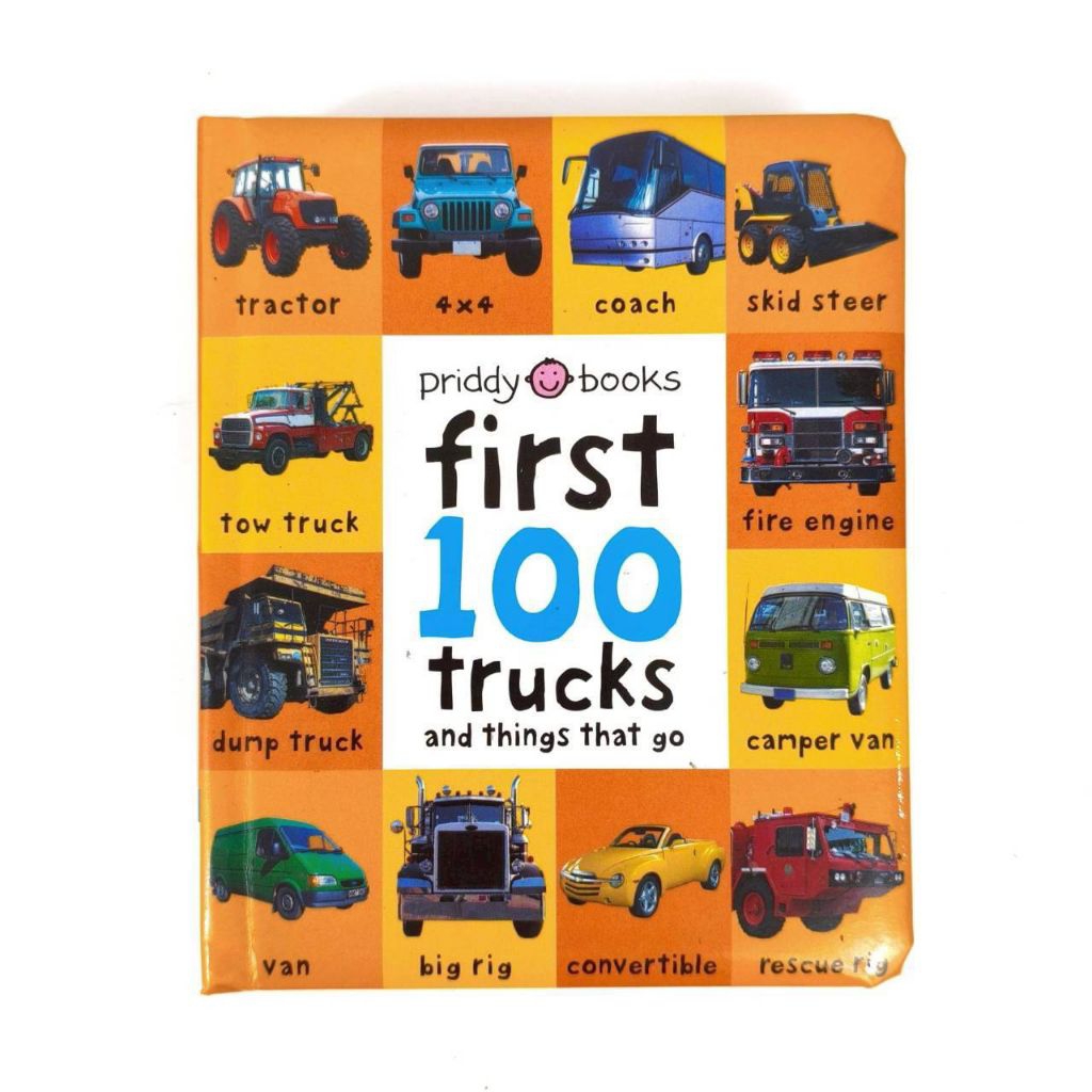 Priddy First 100 Trucks And Things That Go
