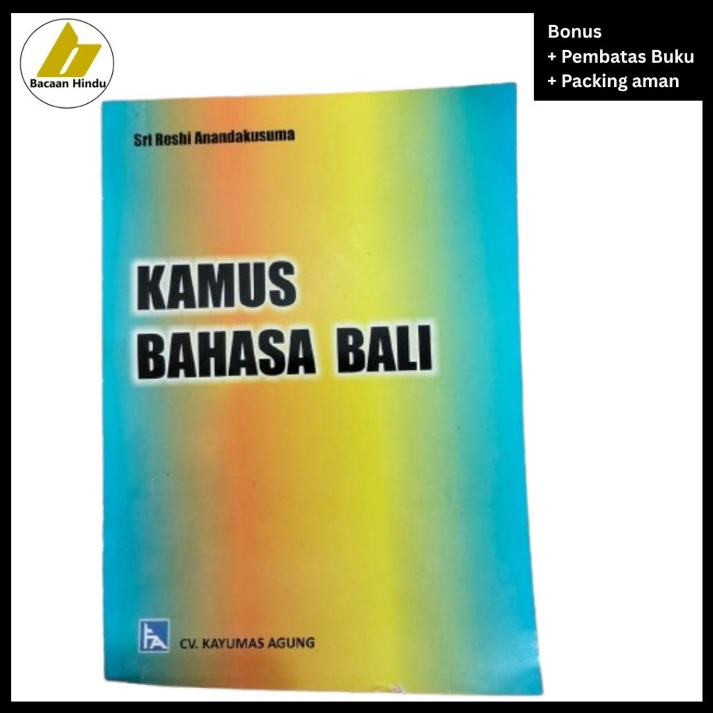 Buku Kamus Bahasa Bali Ke Indonesia Agama Hindu Sri Reshi Anandakusuma Bacaan Hindu