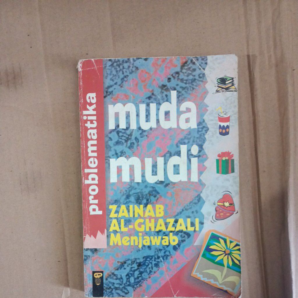 Problematika MUDA MUDI Oleh ZAINAB AL - GHAZALI Menjawab