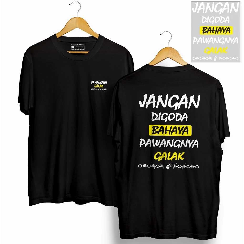 Kaos Distro   PAWANGNYA GALAK   kaos Distro KATA KATA Kaos   PAWANGNYA GALAK  Cotton Combed Pria dan
