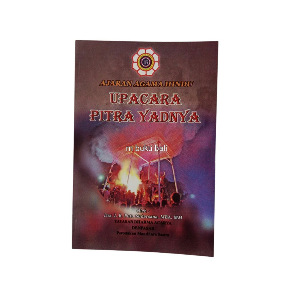 Upacara Pitra Yadnya Ngaben Memukur 
Ajaran Agama Hindu 
Buku