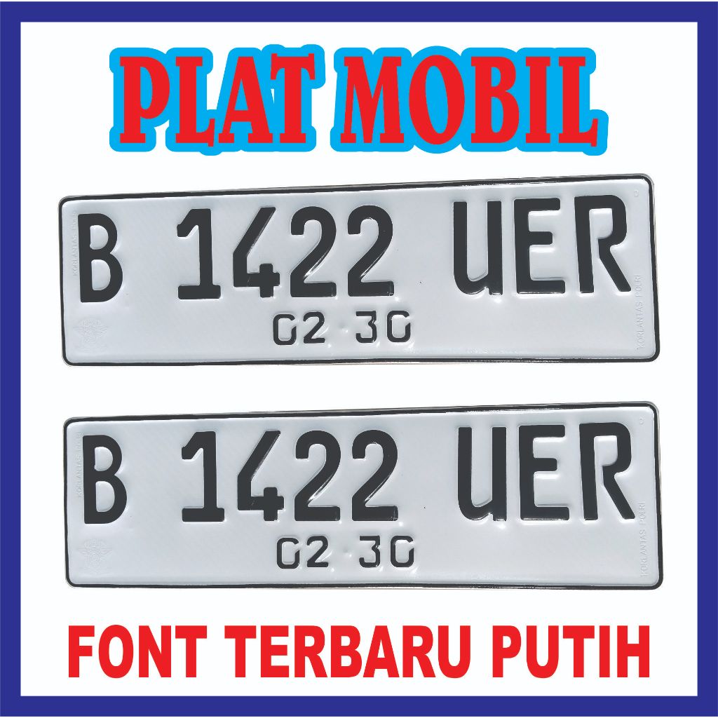 Plat Nomor Mobil Standar || Font Baru & Font Lama
