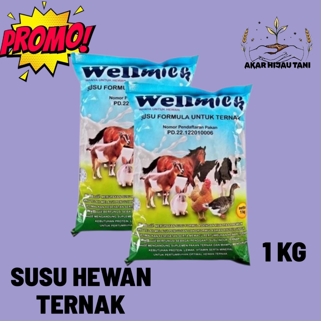 SUSU HEWAN WELLMILK 1kg PREMIUM Untuk anak Hewan penganti INDUK PROFAT MAXINOS