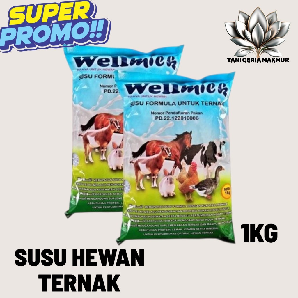 SUSU HEWAN WELLMILK 1kg PREMIUM Untuk anak Hewan penganti INDUK PROFAT MAXINOS