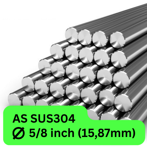 Stainless Steel Round Bar AS SS304 5/8 inch (15.87mm) Batang, Rods, Shaft SUS304