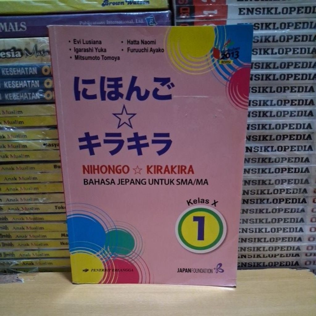 Buku Original NIHONGO KIRAKIRA BAHASA JEPANG UNTUK SMA MA Kelas 10 K13 REVISI ERLANGGA