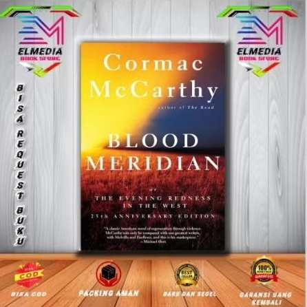 Blood Meridian by Cormac McCarthy