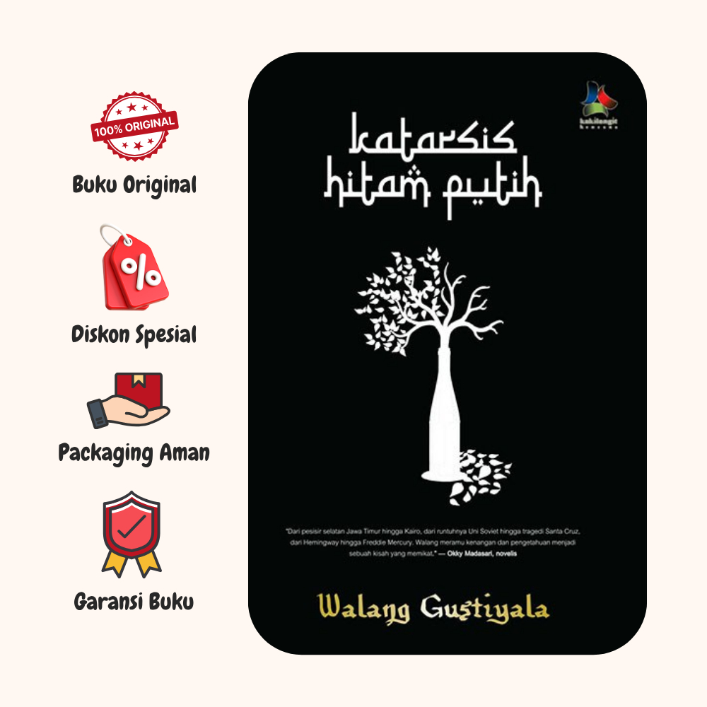 BUKU KATARSIS HITAM PUTIH - WALANG GUSTIYALA - KEKILANGIT KENCANA - ORIGINAL - an