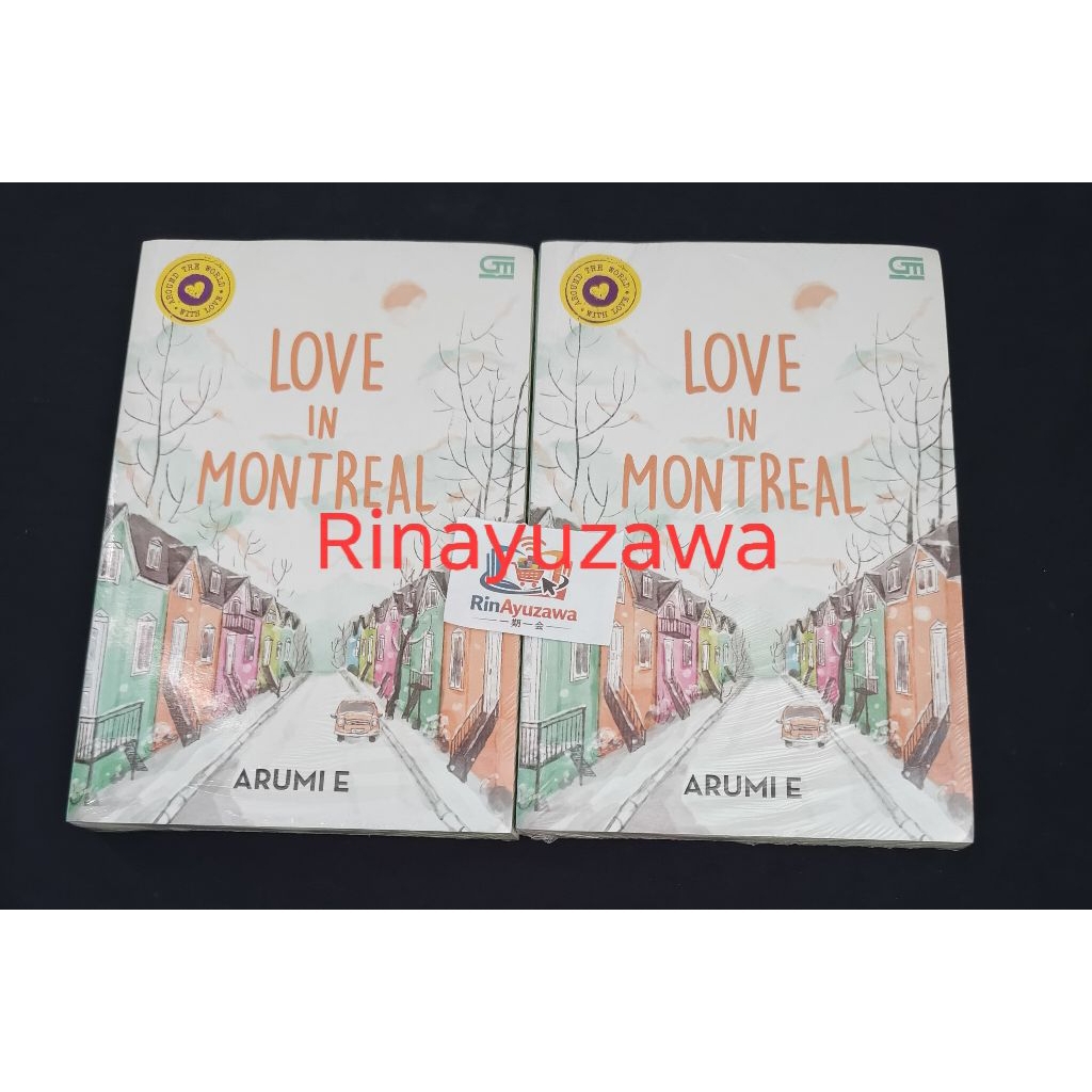 Novel Love Montreal by Arumi E ( Around The World with love )