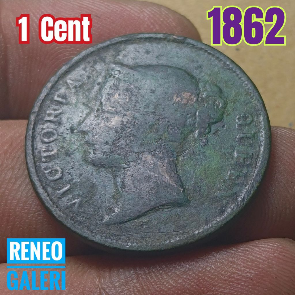 Asli 1 Cent tahun 1862 korosi Straits Settlement queen Victoria uang koin kuno jaman pendudukan Ingg