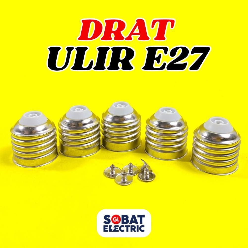 Drat Ulir E27
