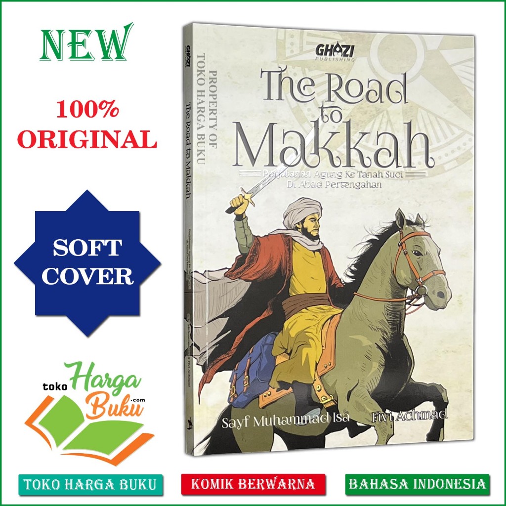 Foto Komik The Road to Makkah Perjalanan Agung ke Tanah Suci di Abad Pertengahan FULL COLOR Buku Anak - Ghazi Publishing