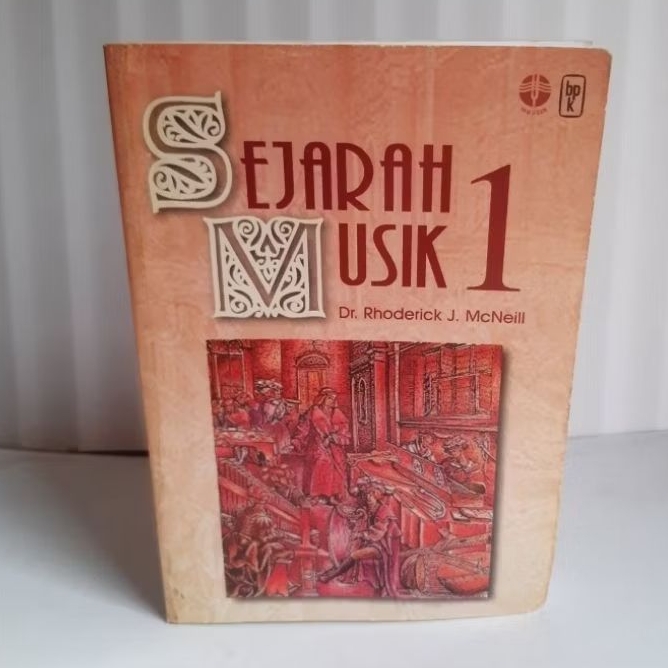 Buku Sejarah Musik 1 - Musik Awal Sejak Masa Yunani Kuno