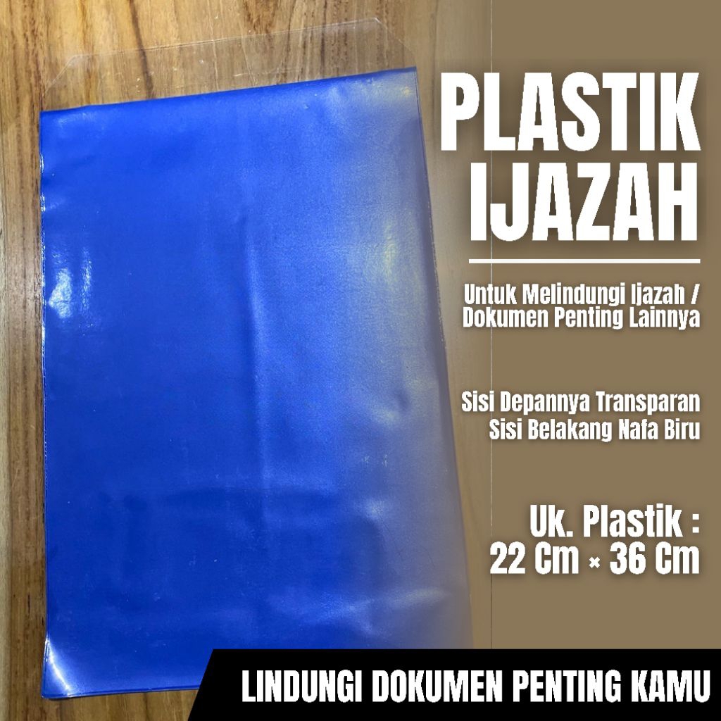 Plastik Ijazah | Plastik Ijazah Biru | Plastik Dokumen | Pelindung Ijazah