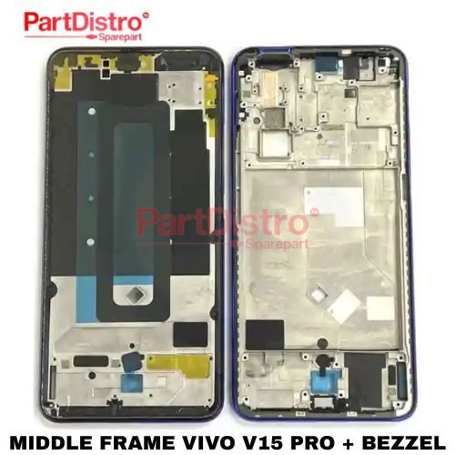 MIDDLE FRAME VIVO V15 PRO + BEZZEL