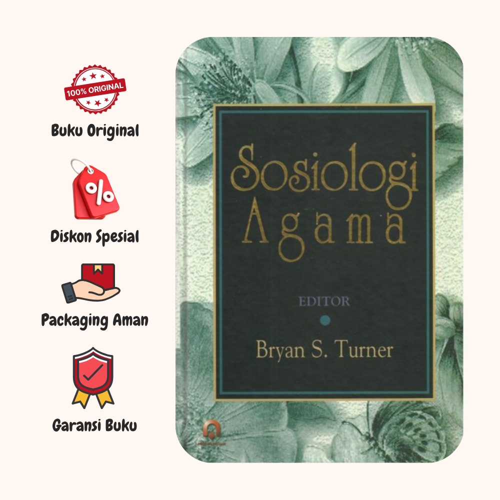 BUKU SOSIOLOGI AGAMA - BRYAN S. TURNER - PUSTAKA PELAJAR ORIGINAL tw