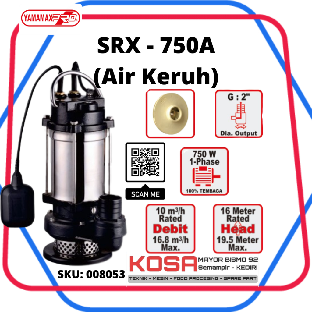 YAMAMAX PRO SRX 750 A Pompa Celup 2 Inch Air Kotor Keruh Bersih AUTO Submersible Pump 2Inch SRX750 S