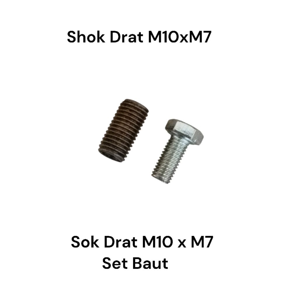 Sok Drat Set Baut 11 Shok Drat M10xM7 Luar Baut 14 Dalam Baut 11