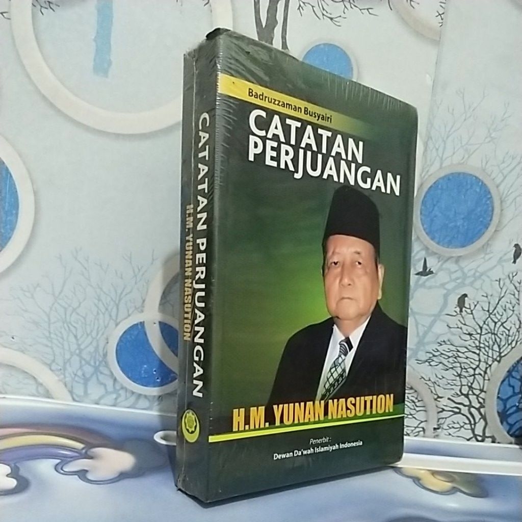 CATATAN PERJUANGAN H.M. YUNAN NASUTION
