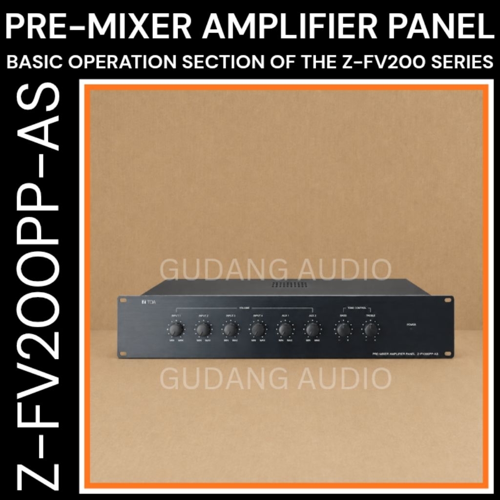 PRE MIXER AMPLIFIER TOA Z-FV200PP