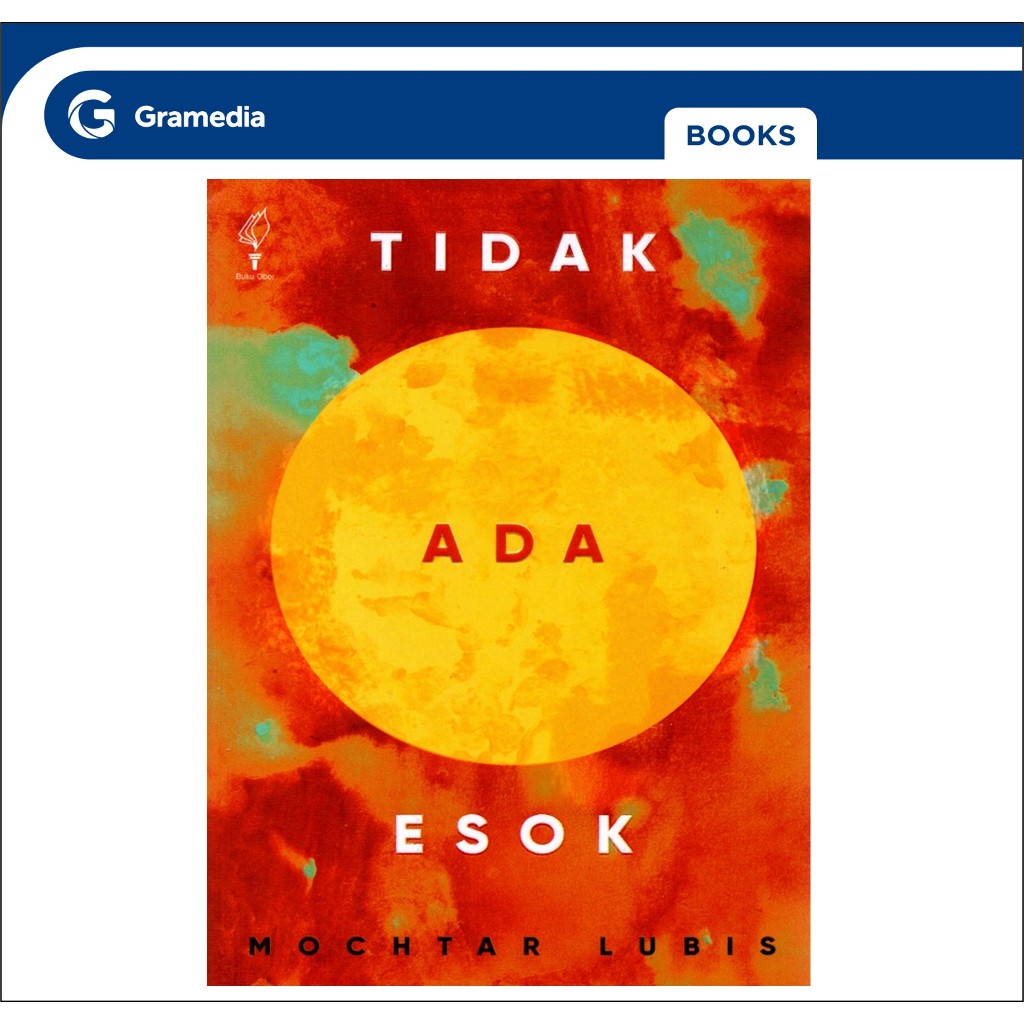 GRAMEDIA GTC -  Tidak Ada Esok