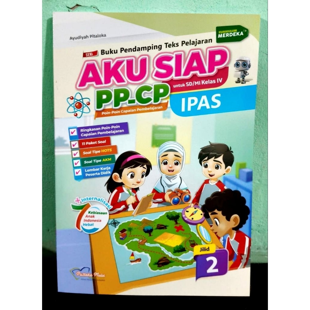 Aku Siap PP-CP IPAS Kelas 4 SD Kurikulum Merdeka Pustaka Mulia