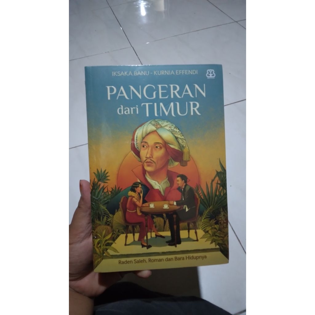 Pangeran dari Timur | Iksaka Banu