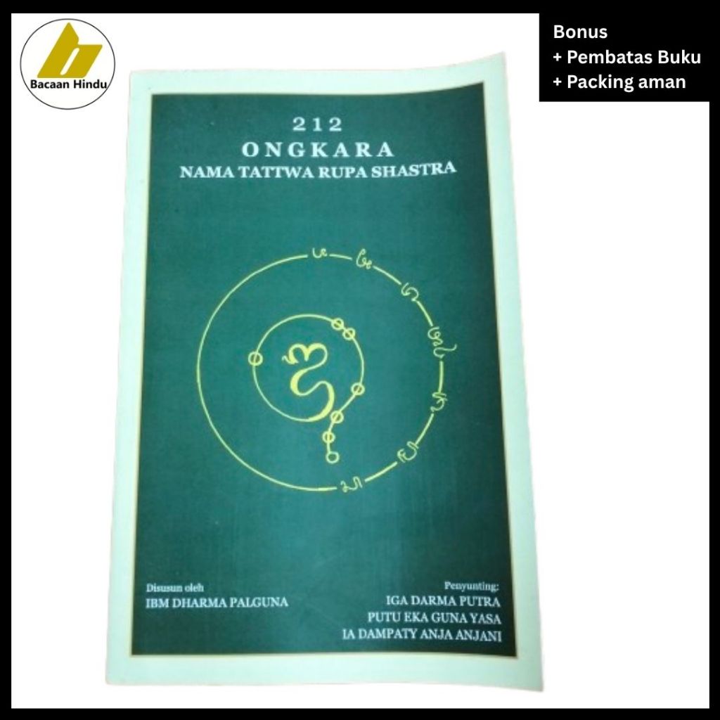 Buku 212 Ongkara Nama Tattwa Rupa Shastra Agama Hindu IBM Dharma Palguna Bacaan Hindu.